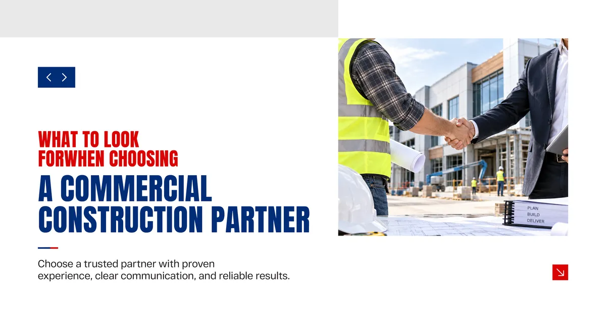Banner reading What to Look for When Choosing a Commercial Construction Partner, beside a photo of a site worker and a man in a suit shaking hands in front of a building under construction