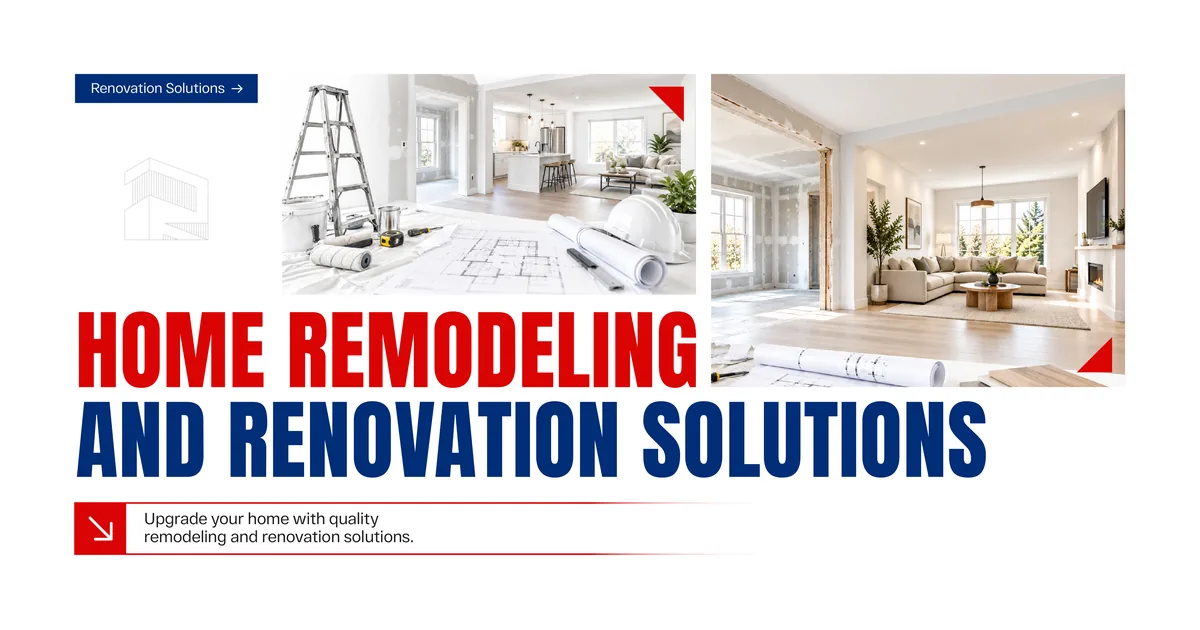 Banner reading Home Remodeling and Renovation Solutions, beside photos of a stepladder, blueprints and a hard hat in a bright renovated open-plan living room