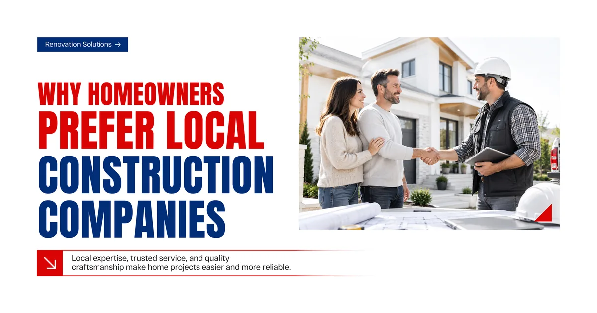 Banner reading Why Homeowners Prefer Local Construction Companies, beside a photo of a couple shaking hands with a builder in a hard hat in front of a new house