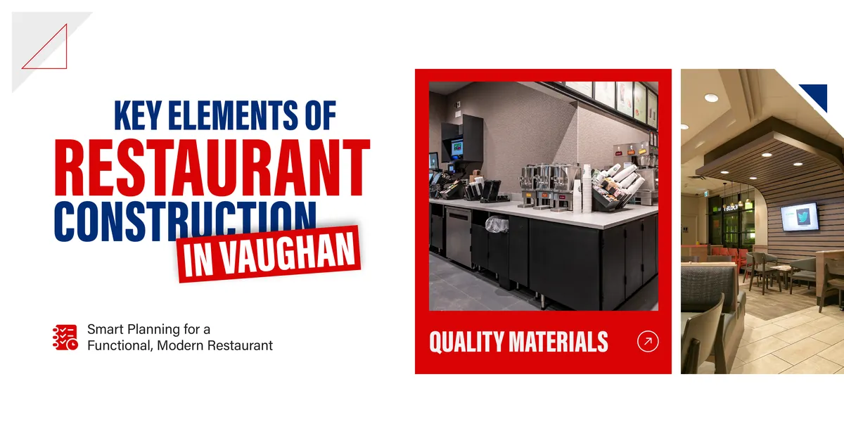 Banner reading Key Elements of Restaurant Construction in Vaughan, smart planning for a functional, modern restaurant, quality materials, beside photos of a beverage station with brewing equipment and a dining area with booths under a slatted ceiling