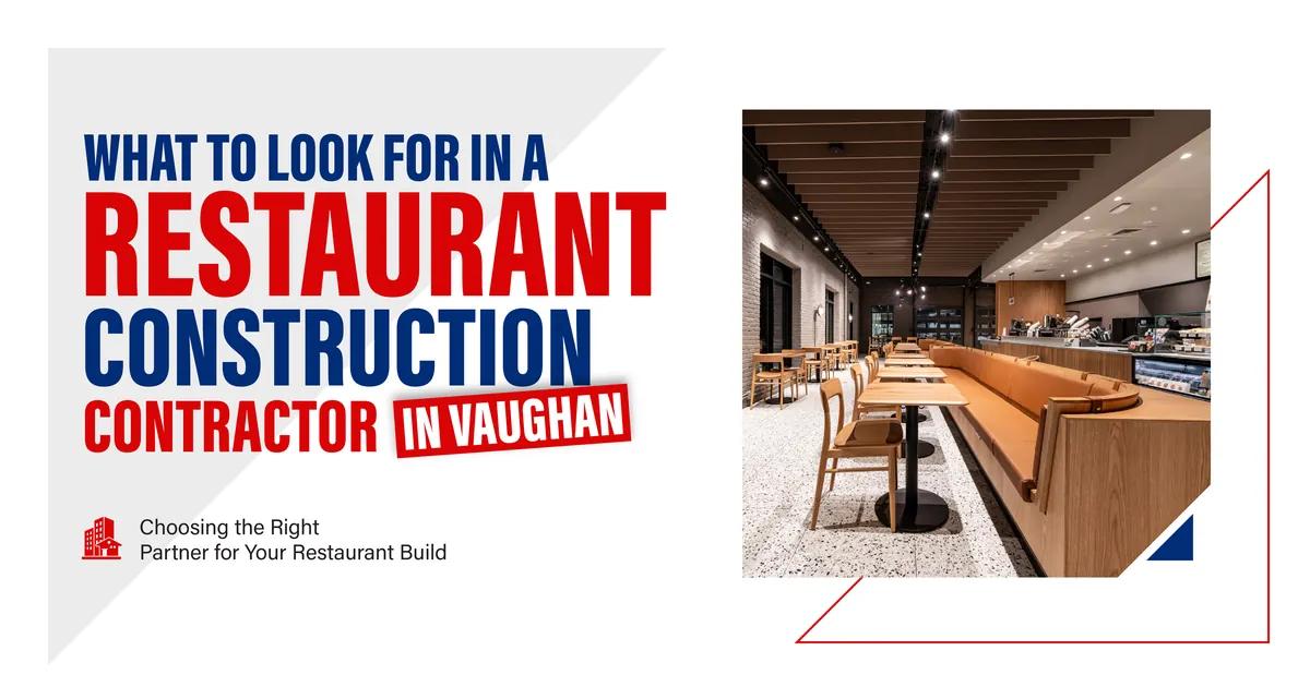 Banner reading What to Look for in a Restaurant Construction Contractor in Vaughan, choosing the right partner for your restaurant build, beside a photo of a long café dining room with a banquette, wooden tables and a terrazzo floor