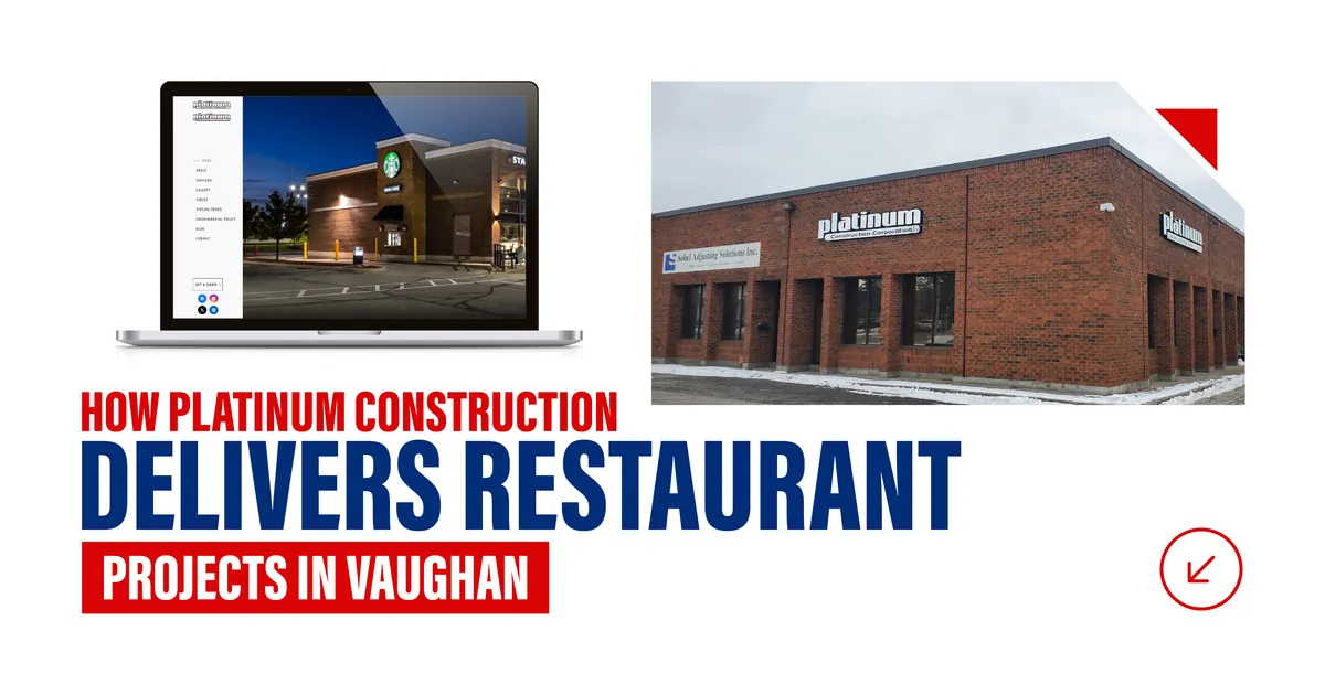 Banner reading How Platinum Construction Delivers Restaurant Projects in Vaughan, beside a laptop showing the Platinum Construction website and a photo of the Platinum Construction Corporation office building